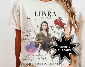 Può includere: Una maglietta beige con un design grafico che presenta il segno zodiacale Bilancia, una donna che tiene dei libri e il testo "LIBRA Sep 23 - Oct 23 Books that feel lyrical Prose + Threads The Poetic Idealist".