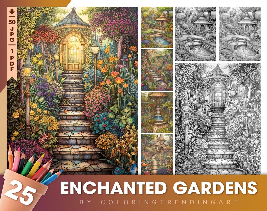 25 Enchanted Gardens Grayscale Coloring Pages Adults, Kids Coloring