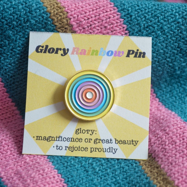 Glory Rainbow Pin