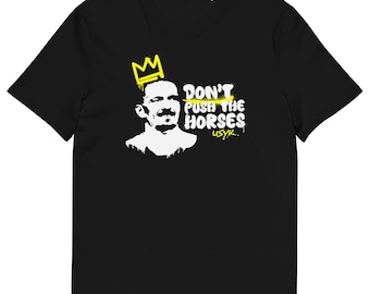 Usyk Don't Push the horses t-shirt High Quality 100% Cotton T-Shirt - Gift Idea Graffiti Effect