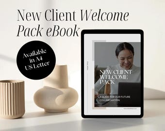 May include: A digital tablet displaying a mockup of a new client welcome pack ebook. The ebook cover features a woman smiling and using a laptop. The text on the cover reads "New Client Welcome Pack" and "A Guide for Our Future Collaboration".