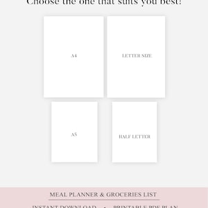 May include: A digital meal planner and groceries list available in four sizes: A4, Letter Size, A5, and Half Letter. The text reads "Choose the one that suits you best!" and "Instant Download Printable PDF Plan."