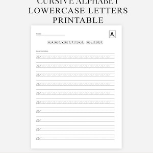 May include: A white printable handwriting guide page featuring the text CURSIVE ALPHABET LOWERCASE LETTERS PRINTABLE, 27 PAGES - 4 SIZES - A4, A5, US LETTER AND HALF LETTER, NAME, HANDWRITING GUIDE, and trace the letters with rows of the letter a.