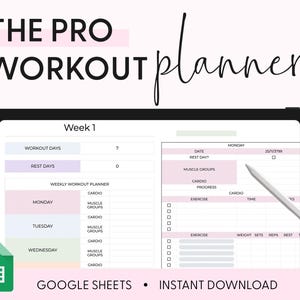 May include: A digital planner template for tracking weekly workouts. The template is designed for use with Google Sheets and includes sections for workout days, rest days, muscle groups, cardio, exercise, weight, sets, reps, and rest. The template is labeled "The Pro Workout Planner" and includes the text "Google Sheets - Instant Download".