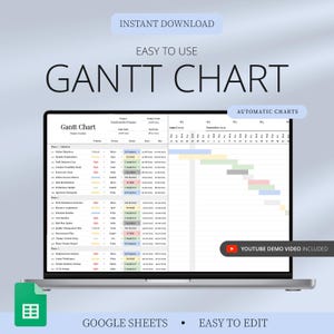 May include: A laptop displays a Gantt chart template. The screen shows a project timeline with colored bars and text. The words "Instant Download," "Easy to Use," and "Gantt Chart" are displayed above the screen. The words "Google Sheets" and "Easy to Edit" are displayed below the screen.