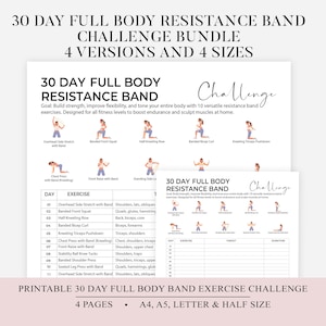 May include: A printable PDF planner titled 30 Day Full Body Resistance Band Challenge Bundle. The document includes exercise illustrations, a daily schedule, and target muscle groups. It is available in A4, A5, Letter, and Half size formats.