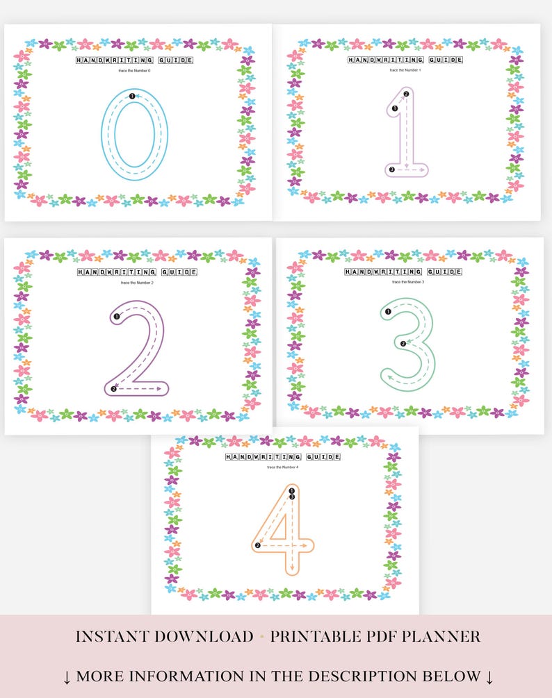 May include: A set of handwriting guide sheets featuring numbers 0-4 in various colors. Each sheet has a floral border and the text "HANDWRITING GUIDE". The bottom of the image reads "INSTANT DOWNLOAD PRINTABLE PDF PLANNER".