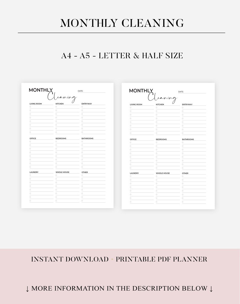May include: Printable monthly cleaning checklist in A4, A5, Letter, and Half sizes. The checklist is divided into sections for different areas of the house, such as living room, kitchen, entryway, office, bedrooms, bathrooms, laundry, whole house, and other.