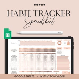 May include: A digital habit tracker spreadsheet displayed on a tablet. The screen shows a calendar layout with habit tracking sections. The text "HABIT TRACKER Spreadsheet" is at the top. A green Google Sheets icon and a white stylus are also present.