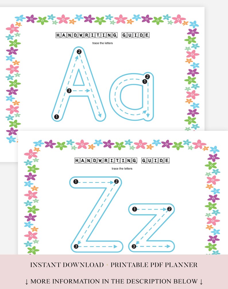 May include: Two handwriting guide pages with the letters "A" and "Z" in light blue, designed for tracing. Each page has a floral border in various colors. The text "HANDWRITING GUIDE" and "trace the letters" are at the top. The bottom text reads "INSTANT DOWNLOAD - PRINTABLE PDF PLANNER".