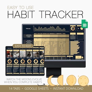 Puede incluir: Un rastreador de hábitos digital que se muestra en un monitor de computadora y un teléfono inteligente. El diseño presenta una combinación de colores azul oscuro y dorado con las palabras "EASY TO USE HABIT TRACKER" en la parte superior. El texto "EASY TO EDIT" también es visible. La imagen incluye el texto "WATCH THE MOONS EVOLVE WHEN YOU COMPLETE HABITS".