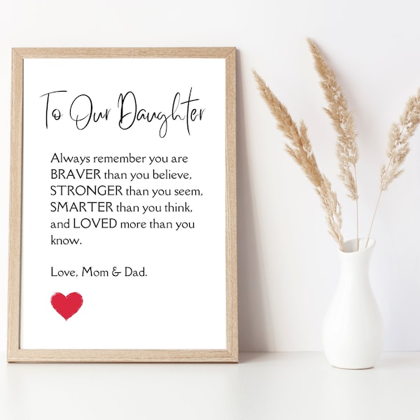 To Our Daughter, Poem for Daughter, Always Remember You Are Braver Than You Think, Gift For Daughter From Mother & Father, Printable Card