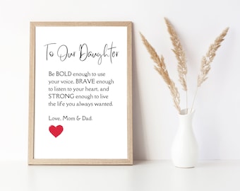 A nuestra hija, poema para hija, sé valiente, sé valiente, regalo para hija de madre y padre, tarjeta imprimible para hija, poema imprimible
