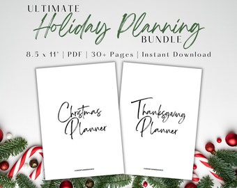May include: A holiday planning bundle with two white planners. The first planner reads "Christmas Planner" and the second reads "Thanksgiving Planner" in elegant black script. The top of the image reads "Ultimate Holiday Planning Bundle". The planners are 8.5 x 11 inches.