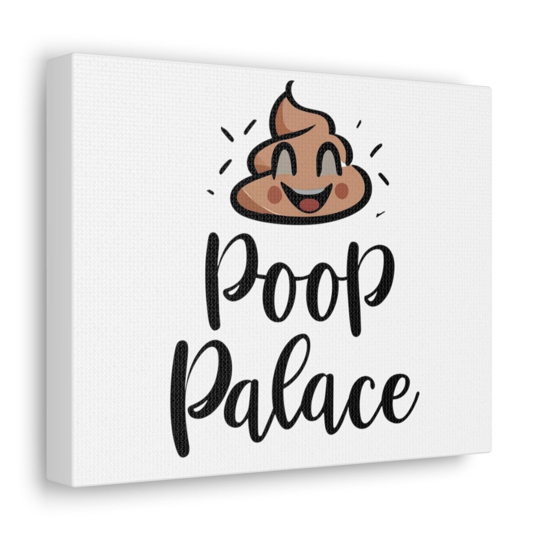 Funny Bathroom Canvas Picture Gift Humorous Poop Wall Art Home Etsy
