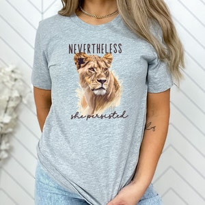 Lioness Motivational T-shirt, strong lioness tshirt, Lioness phrase t-shirt gift, Inspirational Majestic Lioness tee