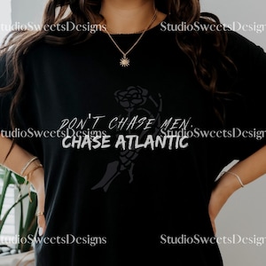 Non inseguire gli uomini Chase Atlantic T-Shirt, Chase Atlantic, Bellezza nella morte, T-shirt stile punk, Maglietta Chase Atlantic, Merch Chase Atlantic