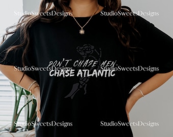 Don't Chase Men Chase Atlantic T-Shirt, Chase Atlantic, Beauty In Death, Punk Style T-Shirt, Chase Atlantic Shirt, Chase Atlantic Merch