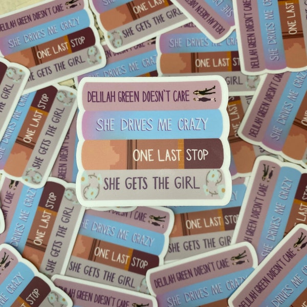 WLW Book Stack Sticker - Delilah Green Doesn't Care - She Drives Me Crazy - One Last Stop - She Gets the Girl