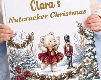 Personalized Nutcracker Ballet Book for Girls, Custom Name Ballerina Teddy Christmas Storybook, First Dance Recital Keepsake Gift Idea