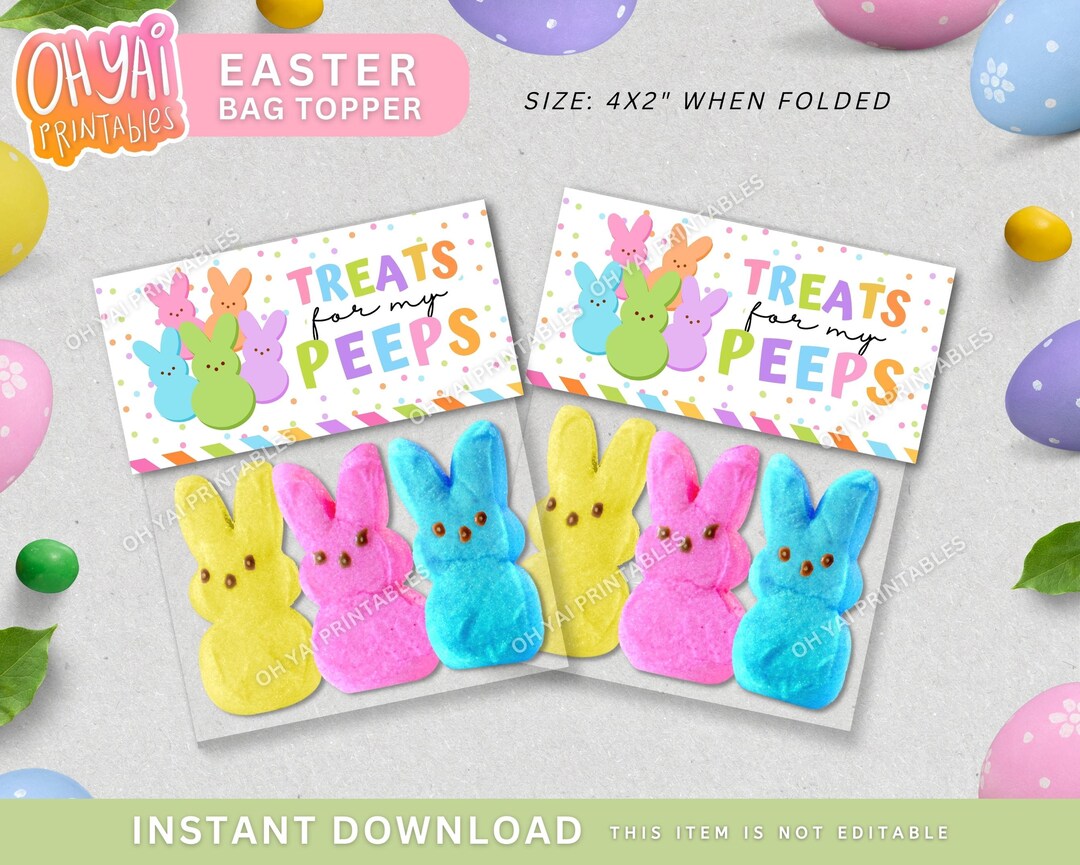 4 Peeps Treat Bag Topper, Printable Bag Topper, Printable Easter Treat ...
