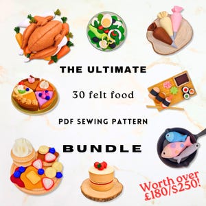 ULTIMATE 30 Felt Food Sewing Pattern Bundle: Easy Kids Pretend Play Playsets (PDF)