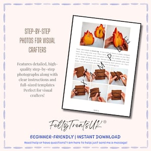 May include: A digital craft tutorial page titled STEP-BY-STEP PHOTOS FOR VISUAL CRAFTERS featuring instructional images for creating felt fire and wood log shapes. The document includes text instructions, the brand name FeltyTreatsUK, and a footer stating BEGINNER-FRIENDLY | INSTANT DOWNLOAD.