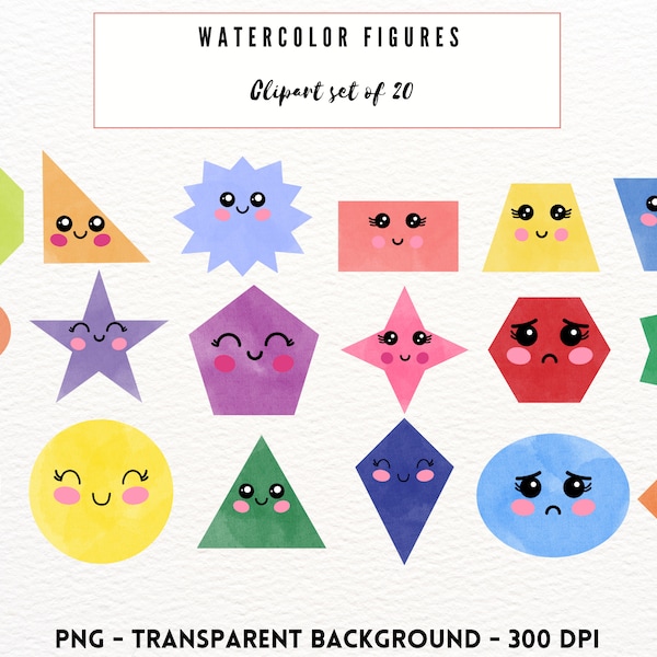 Watercolor Shapes Clipart Kawaii Clip Art  Kawaii Geometric Shapes  Shapes Digital Clip Art Classroom Clipart Learning Printable Set of 20