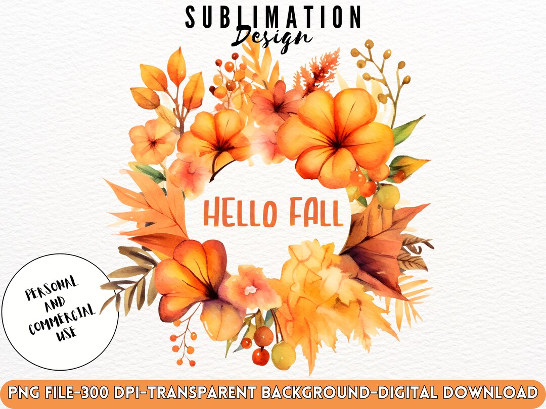 Watercolor Autumn Wreath Png Hello Fall Sublimation Design Leaves ...