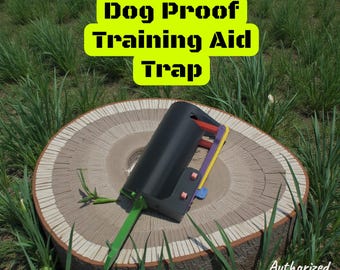 Trampa de entrenamiento a prueba de perros / Personalizable / Fabricada por una familia veterana /