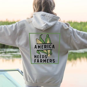 America Needs Farmers Hoodie, Farming Pride Hoodie, Agriculture Awareness Hoodie, Farm Life Hoodie, Gift For Farmer, Farmer Support Apparel