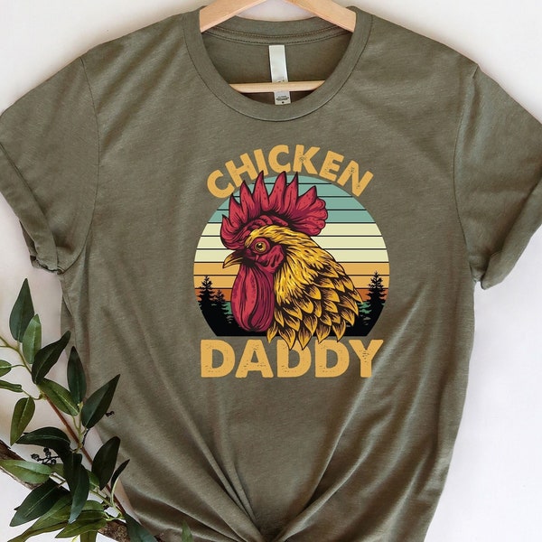 Chicken Daddy Shirt, Fathers Day Gift, Funny Shirt Gift, Farmer Daddy, Daddy For Gift, Dad Shirt, Gift For Papa, Funny Dad Gift Shirt