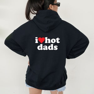 Y2k I Love Hot Dads Hoodie, High Quality Cozy Hoodie, I Heart Hot Dads  Hoodie, Unisex I Love Hot Dads Hoodie, Funny Party Hoodie -  Canada