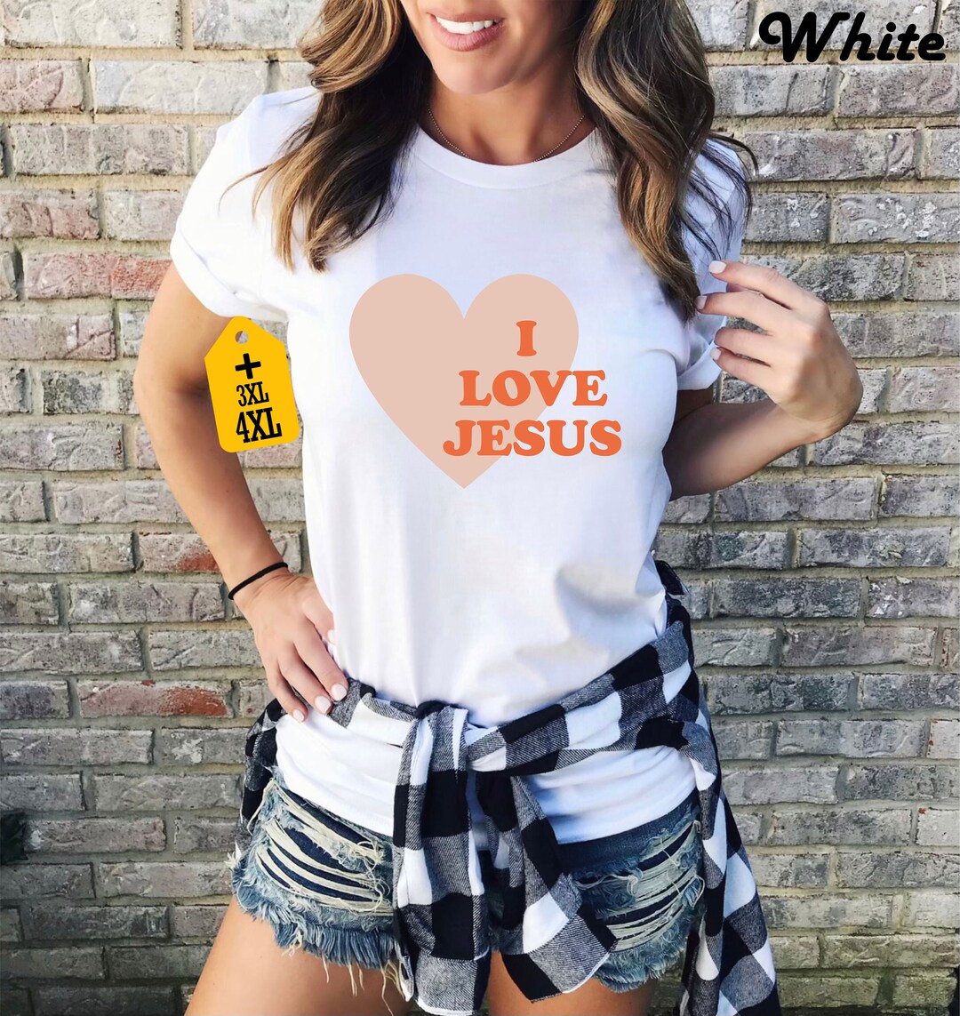 I Love Jesus Shirt Funny Jesus Shirt Funny Christian Shirt Etsy