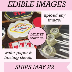 May include: An image showcasing edible images, including cookies and cake pops. The cookies feature birthday greetings and a slot machine design. The text "upload any image!" is also visible.