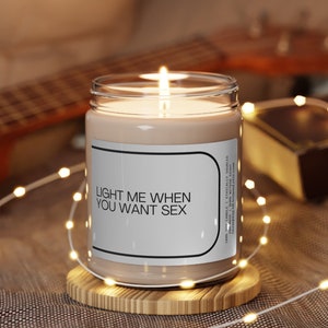 Funny Boyfriend Gift Candle, Light Me When You Want Sex, Funny Husband Candle Gift, Anniversary Birthday, Gift for Fiance, Sexy Time
