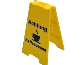 Attention coffee break! – Funny warning sign for the workplace – Perfect for desk, office & home office – Humorous accessory