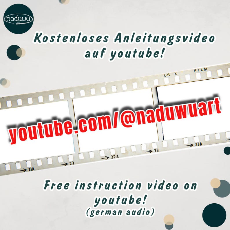 Pode incluir: Uma tira de filme 35mm com perfura&ccedil;&otilde;es e n&uacute;meros de quadro 21A, 22, 22A, 23 e 23A. O texto diz: Kostenloses Anleitungsvideo auf youtube!, youtube.com/@naduwuart e Free instruction video on youtube! (german audio).