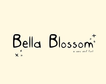 Bella Blossom - sans serif font, cute font, boho font, feminine, handwritten font for cricut, girly font