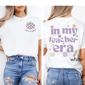 In My Teacher Era | back to school,in my teacher era, teacher era tee,teacher era tshirt,teacher gift shirt,teacher shirt,teaching era shirt