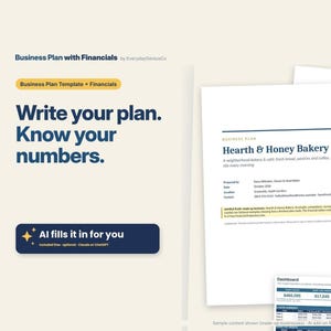 May include: A business plan template with financial documents featuring the text Business Plan with Financials, Write your plan. Know your numbers., and AI fills it in for you. The document displays Hearth & Honey Bakery details.