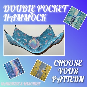 May include: Double pocket hammock for small pets, with a blue and pink dragonfly pattern. Choose your pattern: blue and pink marbled, yellow with bees and daisies, or blue and green with a floral design. "Kenzie's Mischief" is written at the bottom.