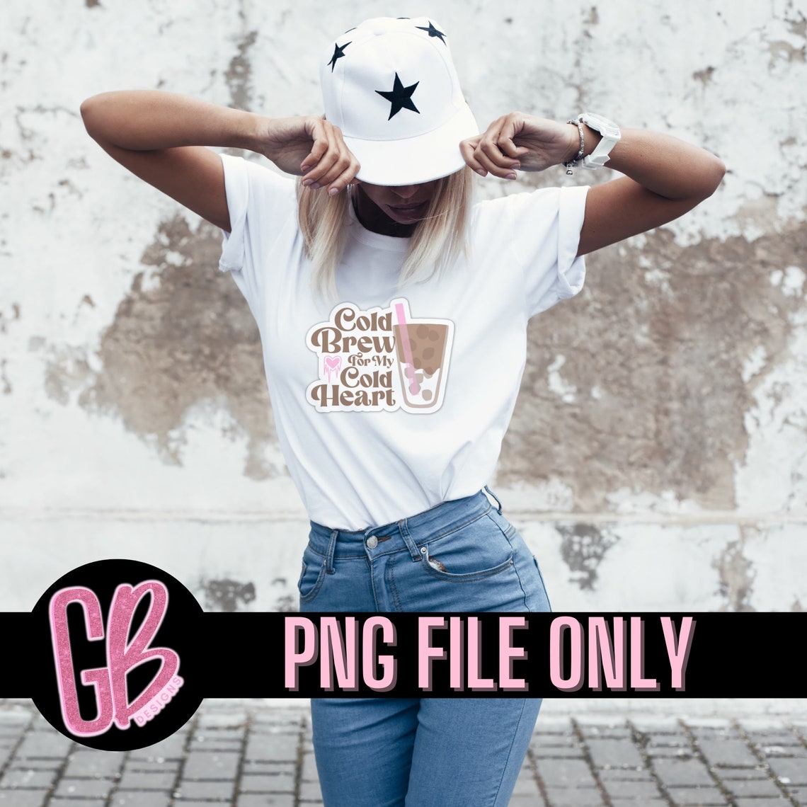 Cold Brew for My Cold Heart PNG Sublimation Design, Cold Brew PNG, Cold