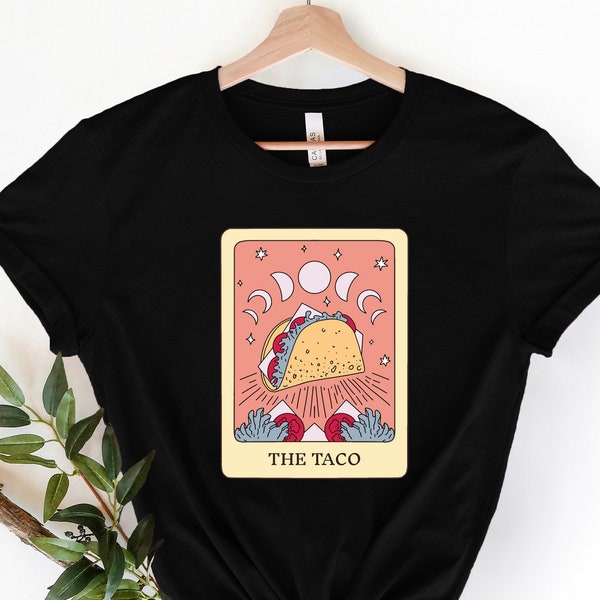 The taco T-shirt, Taco Tarot Card Shirt, Mystical Shirt, Taco Tuesday Tarot Card Tee, Tarot Reading Gift For Taco Lover, Witchy Taco Shirt,