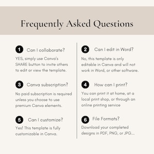 May include: A beige graphic with the title "Frequently Asked Questions" and numbered questions about a Canva template. The questions cover collaboration, editing in Word, subscriptions, printing, customization, and file formats.