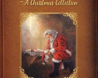 Kneeling Santa, Santa Kneeling, Santa Nativity, Baby Jesus Manger, Santa Kneeling At Manger, Christmas Book, Santa And Christ Child
