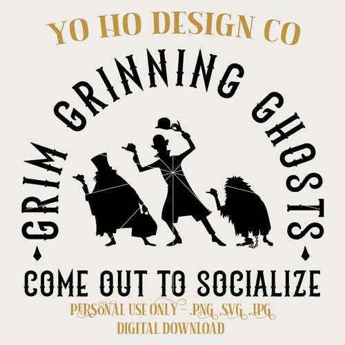 Grim Grinning Ghosts - Haunted Mansion Inspired Design (Digital Download)