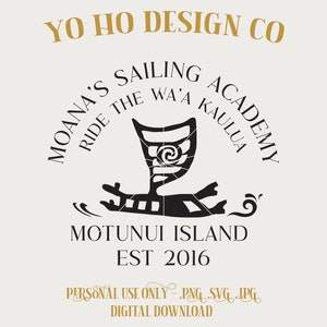 Moana - Sailing academy - Magic Parks - PNG - SVG - JPG - Digital Download - Inspired Design - Shirt Digital