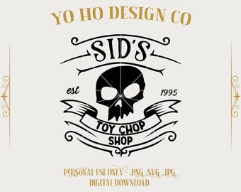 Sid's Toy Chop Shop - Inspired Design (Digital Download)