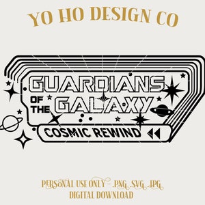 Guardians of the Galaxy Cosmic Rewind SVG PNG JPG (Digital Download)